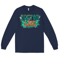 Navy doctor life Long Sleeve Tee - texasbilliewilder