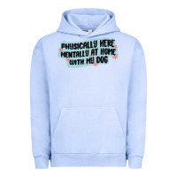 Pigment Grape Ice physically here mentally at home with my dog Urban Hoodie - MaliasSmallBusiness