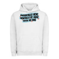 Pigment Lunar Rock physically here mentally at home with my dog Urban Hoodie - MaliasSmallBusiness
