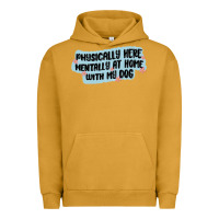 Pigment Peanut Butter physically here mentally at home with my dog Urban Hoodie - MaliasSmallBusiness