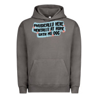 Pigment Tornado physically here mentally at home with my dog Urban Hoodie - MaliasSmallBusiness