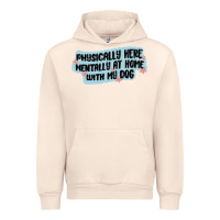 Sandshell physically here mentally at home with my dog Urban Hoodie - MaliasSmallBusiness