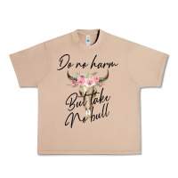 Burro Do No Harm But Take No Bull Urban Heavy Tee - Bettercallsaul