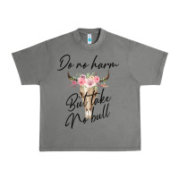 Tornado Do No Harm But Take No Bull Urban Heavy Tee - Bettercallsaul