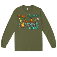 Army Green fires friends drinks camping crew Long Sleeve Tee - texasbilliewilder