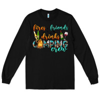 Black fires friends drinks camping crew Long Sleeve Tee - texasbilliewilder