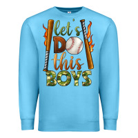 Ocean Blue let's do this boys baseball Premium Sweatshirt - BundleAndBundleShop