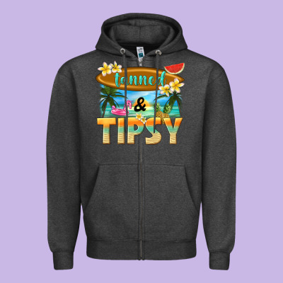 Tanned And Tipsy Zipper Hoodie Designed By Texasbilliewilder