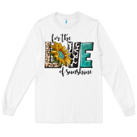 White for the love of sunshine Long Sleeve Tee - texasbilliewilder