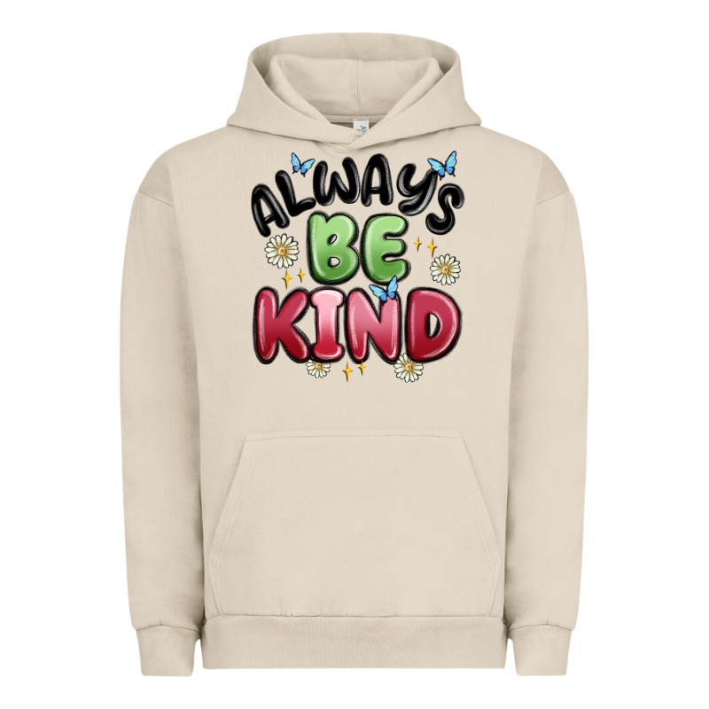 Always Be Kind Urban Hoodie by MaliasSmallBusiness | Teevron