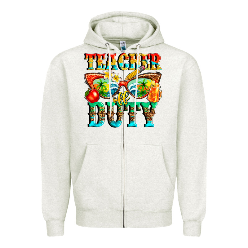 Teacher Off Duty Zipper Hoodie by texasbilliewilder | Teevron