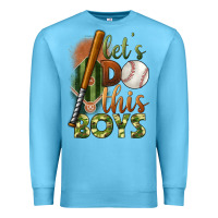 Ocean Blue let's do this boys field baseball Premium Sweatshirt - BundleAndBundleShop