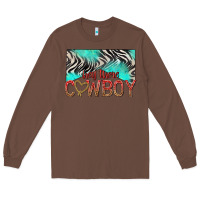 Chestnut hey there cowboy Long Sleeve Tee - texasbilliewilder