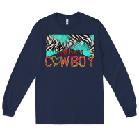 Navy hey there cowboy Long Sleeve Tee - texasbilliewilder