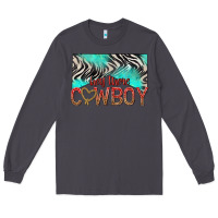 Smoke hey there cowboy Long Sleeve Tee - texasbilliewilder