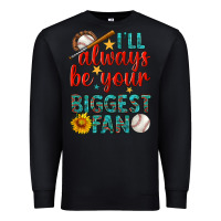 Black i'll always be your biggest fan baseball Premium Sweatshirt - BundleAndBundleShop