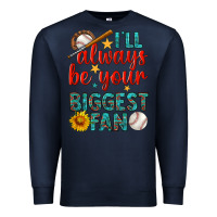 Navy i'll always be your biggest fan baseball Premium Sweatshirt - BundleAndBundleShop