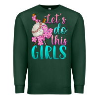 Sports Green let's do this girls baseball Premium Sweatshirt - BundleAndBundleShop