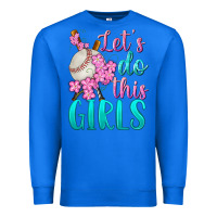 True Royal let's do this girls baseball Premium Sweatshirt - BundleAndBundleShop