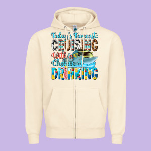 Todays Forecast  Cruising With A Chance Of Drinkin Zipper Hoodie Designed By Texasbilliewilder