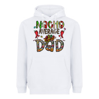 White nacho average dad Heavyweight Hoodie - CowhideDigitalArt