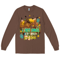 Chestnut i just smile and say god bless Long Sleeve Tee - texasbilliewilder