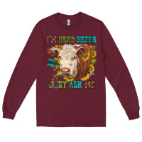 Burgundy im head heffa just ask me Long Sleeve Tee - texasbilliewilder