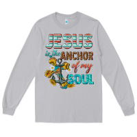 Moon Dust jesus is the anchor of my soul Long Sleeve Tee - texasbilliewilder
