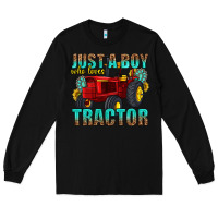 Black just a boy who loves tractor Long Sleeve Tee - texasbilliewilder