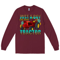 Burgundy just a boy who loves tractor Long Sleeve Tee - texasbilliewilder