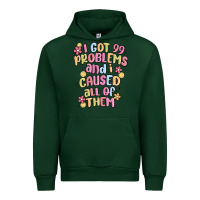Foreset Green i got 99 problems and i caused all of them Urban Hoodie - MaliasSmallBusiness