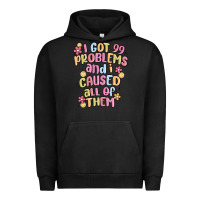 Pigment Black i got 99 problems and i caused all of them Urban Hoodie - MaliasSmallBusiness