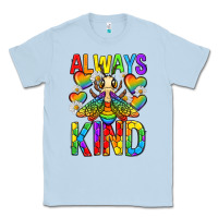Dusty Blue always bee kind pride lgbtq Classic Tee - texasbilliewilder