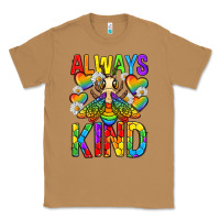 Toasted Coconut always bee kind pride lgbtq Classic Tee - texasbilliewilder