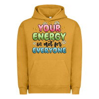 Pigment Peanut Butter your energy is not for everyone Urban Hoodie - MaliasSmallBusiness