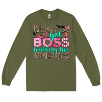 Army Green just a girl boss building her empire Long Sleeve Tee - texasbilliewilder