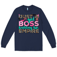Navy just a girl boss building her empire Long Sleeve Tee - texasbilliewilder