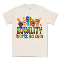 Natural equality hurts no one with fists Classic Tee - texasbilliewilder
