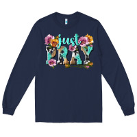 Navy just pray Long Sleeve Tee - texasbilliewilder