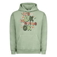 Pigment Oil Green it's ok to not be ok Urban Hoodie - MaliasSmallBusiness
