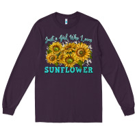 Plum just a girl who loves sunflower Long Sleeve Tee - texasbilliewilder
