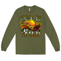 Army Green keep it wild western Long Sleeve Tee - texasbilliewilder