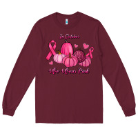 Burgundy In October We Wear Pink Pumpkins Long Sleeve Tee - RanaPortraitStore