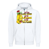 White when life gives you lemons add sugar Zipper Hoodie - texasbilliewilder