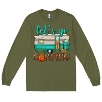 Army Green lets go camping Long Sleeve Tee - texasbilliewilder