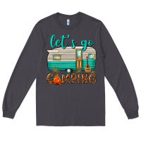 Smoke lets go camping Long Sleeve Tee - texasbilliewilder