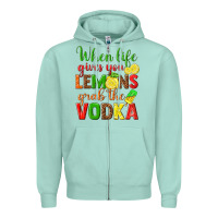 Seafoam when life gives you lemons grab the vodka Zipper Hoodie - texasbilliewilder