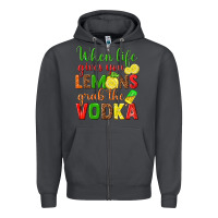 Smoke when life gives you lemons grab the vodka Zipper Hoodie - texasbilliewilder