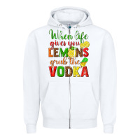 White when life gives you lemons grab the vodka Zipper Hoodie - texasbilliewilder
