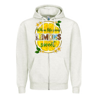 Oatmeal Heather when life gives lemons sweet Zipper Hoodie - texasbilliewilder